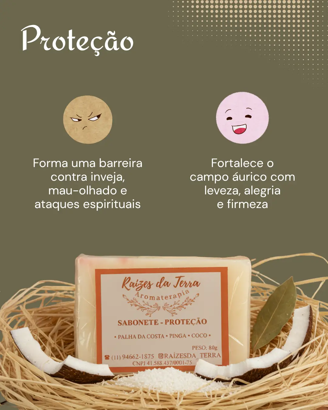 Sabonete artesanal Proteção da Raízes da Terra: barra natural com elemento Palha da Costa, escudo energético contra inveja e mau-olhado.