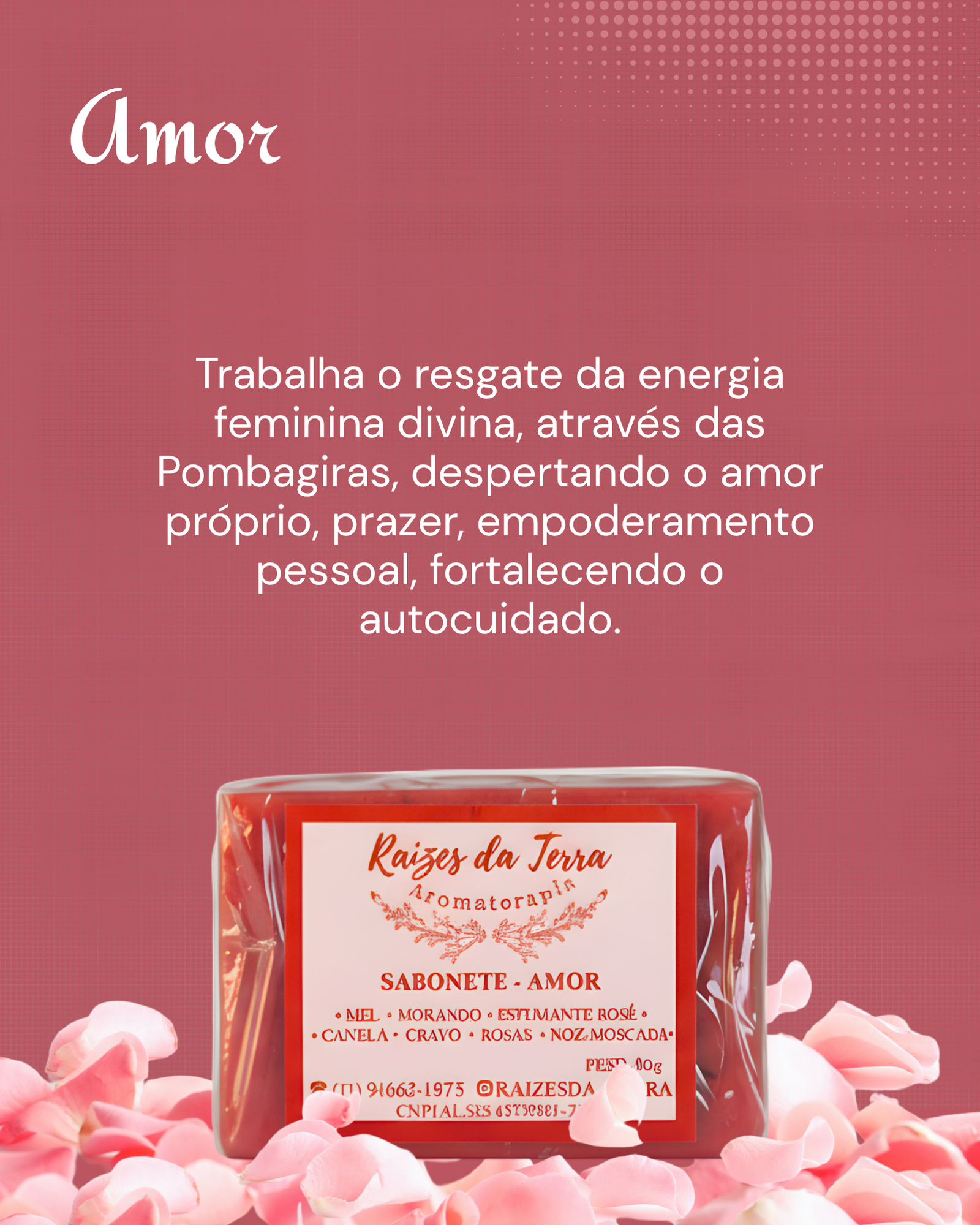 Sabonete Amor: Desperte o Sagrado Feminino e o Magnetismo Interior